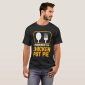 Powered by Chicken Pot Pie Meat Pie Humor gebak T-shirt (Voorkant volledig)