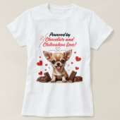 Powered by Chocolate and Chihuahua Love T-shirt (Design voorkant)