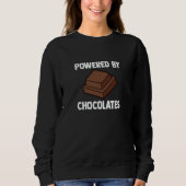 Powered By Chocolates Chocolate Quote Trui (Voorkant)