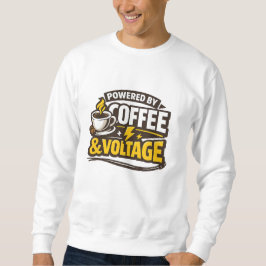 Powered By Coffee And Voltage Funny Electrician Trui