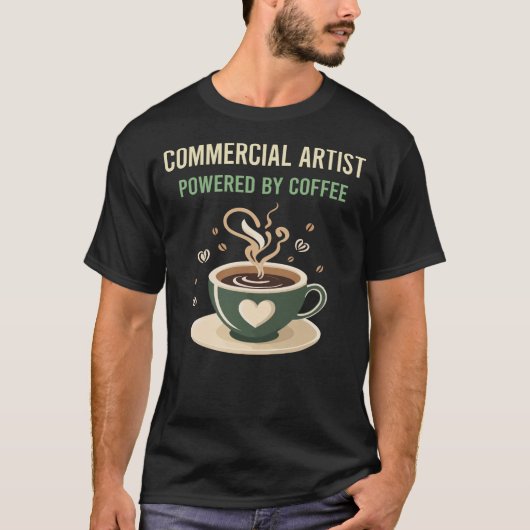 Powered by Coffee Commercieel Artiest T-shirt (Voorkant)