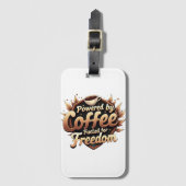 Powered by coffee Fueled by Freedom Bagagelabel (Voorkant (verticaal))