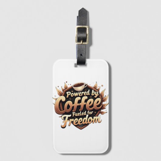 Powered by coffee Fueled by Freedom Bagagelabel (Voorkant (verticaal))
