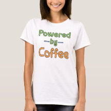 Powered by Coffee T-Shirt
