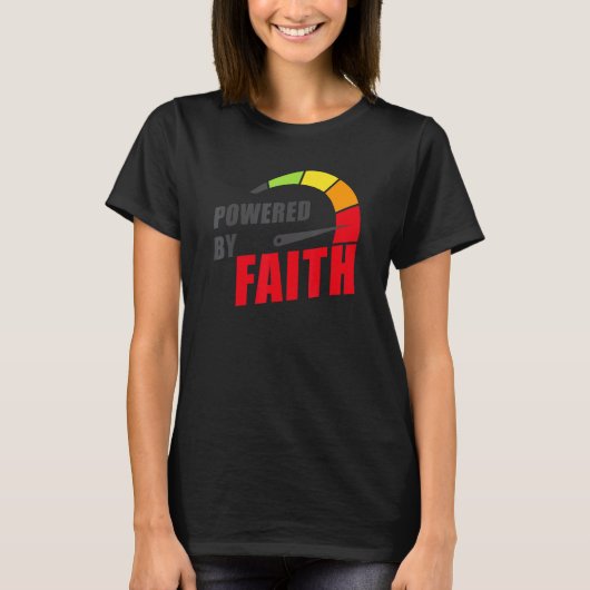 Powered by Faith u2013 Christian Inspiring Motivat T-shirt (Voorkant)