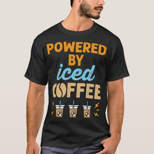 Powered by Iced Coffee Cold Brew cafe cats T-shirt (Voorkant)