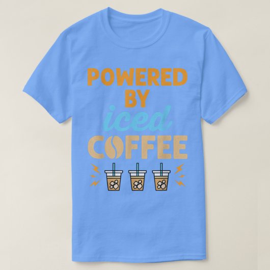 Powered by Iced Coffee T-shirt (Design voorkant)