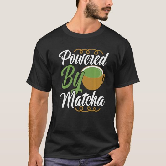 Powered By Matcha Drink   Green Tea Clothing T-shirt (Voorkant)