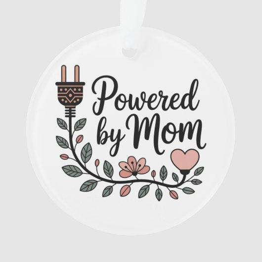 Powered By Mom Ornament (voorkant)