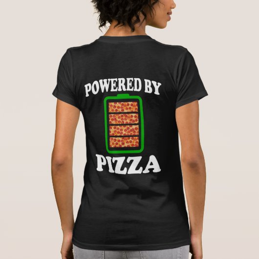 Powered by Pizza - Funny Pizza T-shirt (Achterkant)