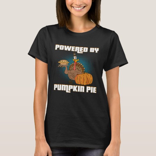 Powered By pumpkin Pies Delicious Hot Pie T-shirt (Voorkant)