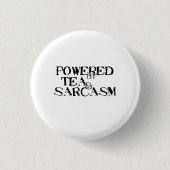 Powered by Tea & Sarcasm Ronde Button 3,2 Cm (Voorkant)
