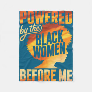 Powered by the black women before empowerment fleece deken