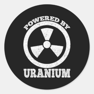 Powered by Uranium Nuclear Engineer Ronde Sticker