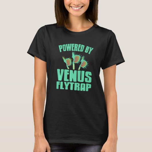 Powered By Venus Flytrap Cool Carnivorous Plant Pr T-shirt (Voorkant)