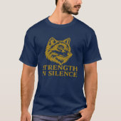 powerful "Strength in Silence" wolf T-Shirt (Voorkant)