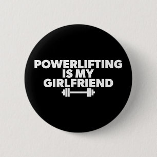 Powerlifting is mijn Vriendin Barbell Motivatie Ronde Button 5,7 Cm