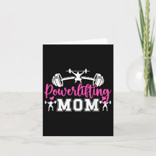 Powerlifting Moeder Van Een Powerlifter Moeder Pow Kaart