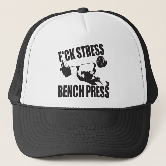 Powerlifting Motivatie - F*CK Stress, Bench Press Trucker Pet (Voorkant)