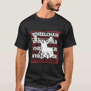 Powerlifting Rolstoel Fitness - Workout Gym Power T-shirt