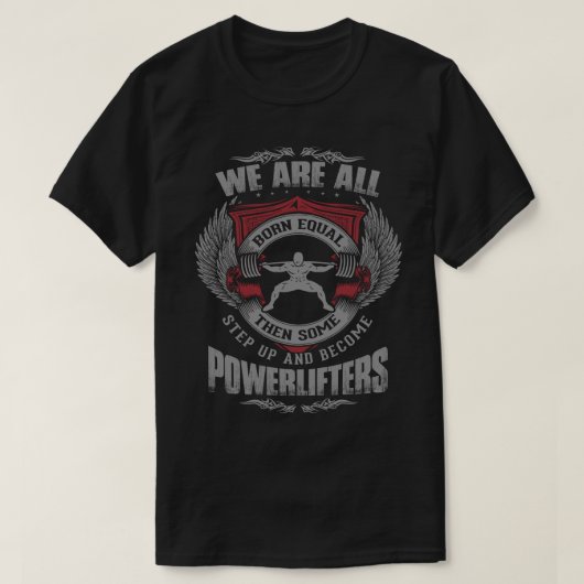 Powerlifting - STEP UP - Gym Workout Motivatie T-shirt (Design voorkant)