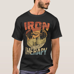 Powerlifting Strongman Iron is mijn therapie T-shirt