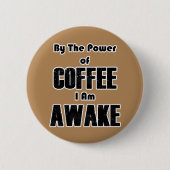 PowerofCOFFEE Ronde Button 5,7 Cm (Voorkant)