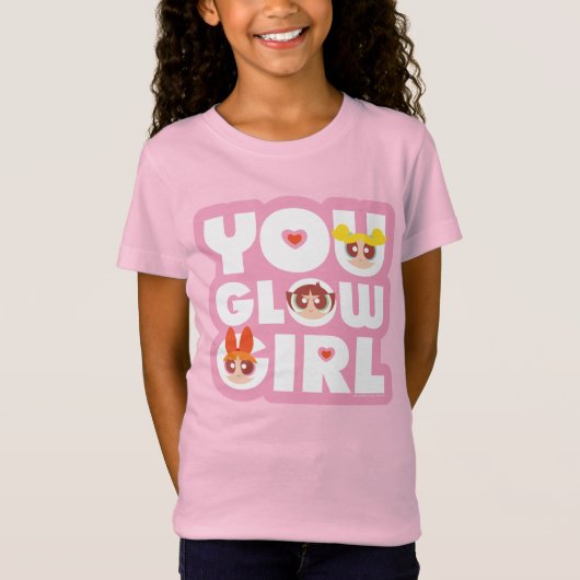 Powerpuff Girls: Je gloeit meisje T-shirt (Voorkant)