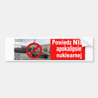 Powiedz NIE nuklearnej apokalipsie Bumpersticker