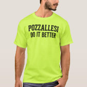 POZZALLESI Do it better T-shirt (Voorkant)