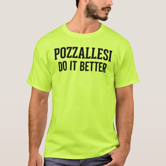 POZZALLESI Do it better  T-shirt (Voorkant)