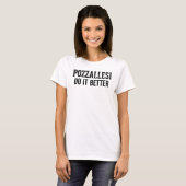 POZZALLESI Doe het beter T-shirt (Voorkant volledig)