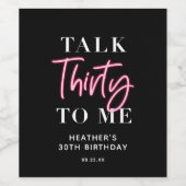 Praat 30 met me over 30e verjaardag feestvieren wijn etiket (Enkel label)