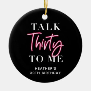 Praat 30 met me over de 30e verjaardag van de gebo keramisch ornament