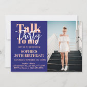 Praat 30 tegen me 30e verjaardag Party Foto uitnod Kaart (Voorkant)