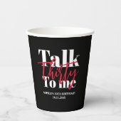 Praat 30 tegen me Modern 30ste verjaardagsfeestje Papieren Bekers (Voorkant)