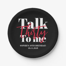 Praat 30 tegen me Modern 30ste verjaardagsfeestje Papieren Bordje