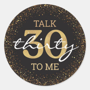 Praat 30 tegen me verjaardagsfeestje goud zwart gl ronde sticker