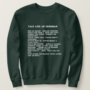 "PRAAT ALS EEN IER" MANNEN ST. PATRICK'S DAY TRUI