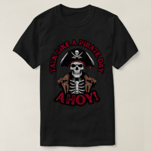 Praat als een Piraat Ahoy! T-shirt