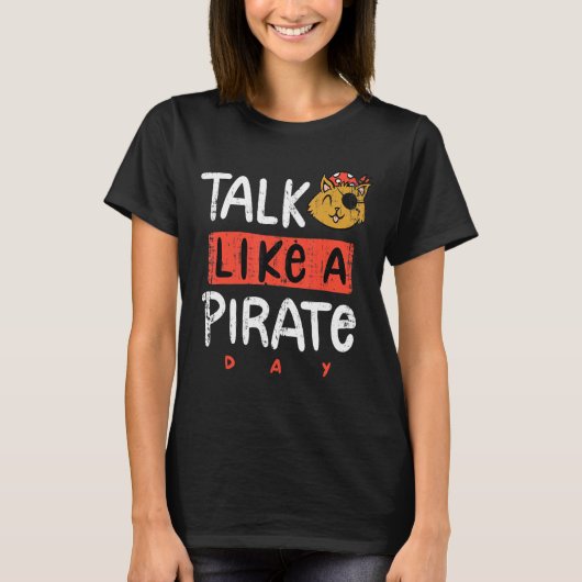 Praat als een piratendag t-shirt (Voorkant)