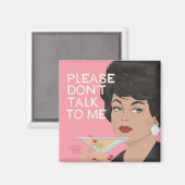 Praat alsjeblieft niet tegen me. magneet (Voorkant / Achterkant)