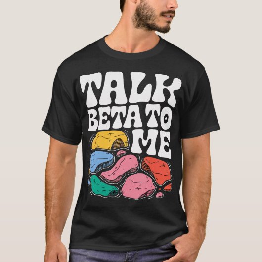 Praat Beta Met Mij Grappig Klimmen T-shirt (Voorkant)