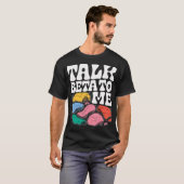 Praat Beta Met Mij Grappig Klimmen T-shirt (Voorkant volledig)