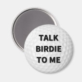 Praat Birdie tegen Me Golf Magnet (Voorkant / Achterkant)