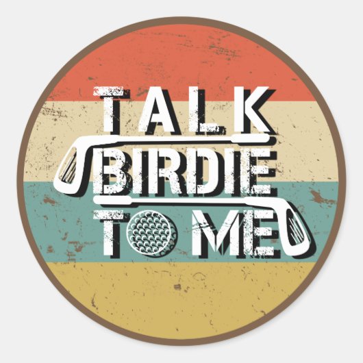 Praat Birdie tegen me Grappig Golf Golfer  Design Ronde Sticker (Voorkant)