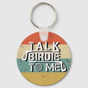 Praat Birdie tegen me Grappig Golf Golfer Design Sleutelhanger