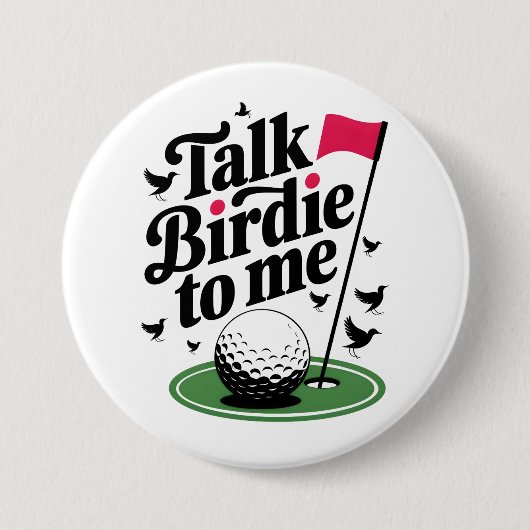Praat Birdie tegen mij Grappige golfwoordspeling Ronde Button 7,6 Cm (Voorkant)