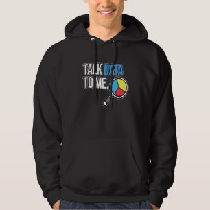Praat Data Met Me Computerwetenschapper Data-anali Hoodie