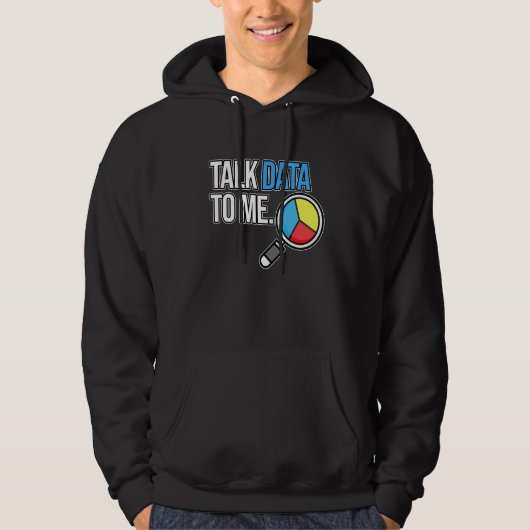 Praat Data Met Me Computerwetenschapper Data-anali Hoodie (Voorkant)